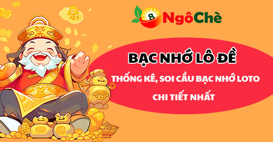 Bạc nhớ lô đề XSMB là gì và các phương pháp soi cầu bạc nhớ chuẩn nhất
