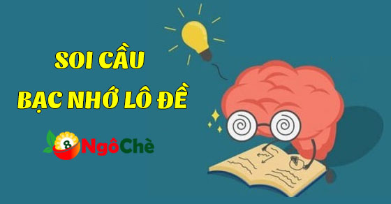 Hướng dẫn thống kê, áp dụng bạc nhớ lô, bạc nhớ đề miền Bắc hiệu quả nhất