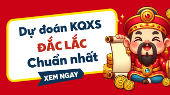 Dự đoán DLK 24/02/2026 - Dự đoán Đắc Lắc 24/2 - Dự đoán XSDLK 24/2 hôm nay
