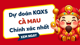Dự đoán CM 04/05/2026 - Dự đoán Cà Mau 4/5 - Soi cầu XSCM 4/5 hôm nay