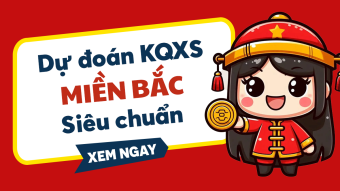 Dự đoán XSMB 10/05/2026 - Soi cầu dự đoán xổ số MIỀN BẮC 10/5 Chủ nhật